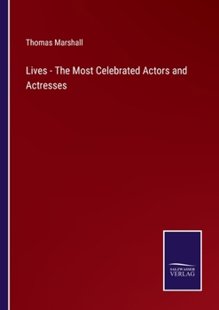 Paperback Lives - The Most Celebrated Actors and Actresses Book