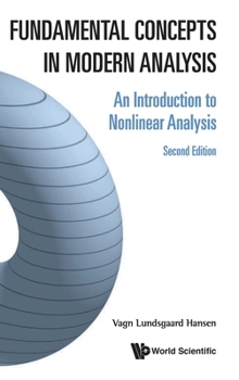 Hardcover Fundamental Concepts in Modern Analysis: An Introduction to Nonlinear Analysis (Second Edition) Book