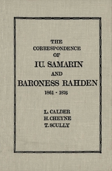 Paperback The Correspondence of Iu Samarin and Baroness Rahden: 1861-1876 Book