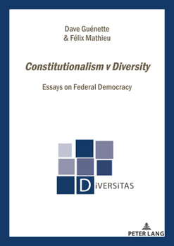 Paperback Constitutionalism V Diversity: Essays on Federal Democracy Book