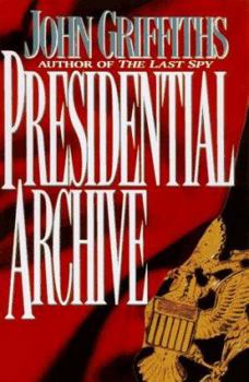 Hardcover The Presidential Archive Book