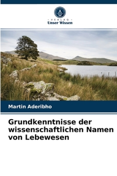 Paperback Grundkenntnisse der wissenschaftlichen Namen von Lebewesen [German] Book