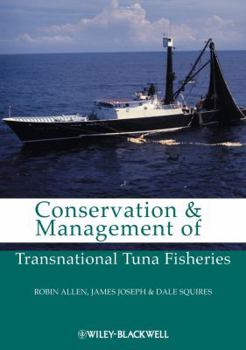 Hardcover Conservation and Management of Transnational Tuna Fisheries Book