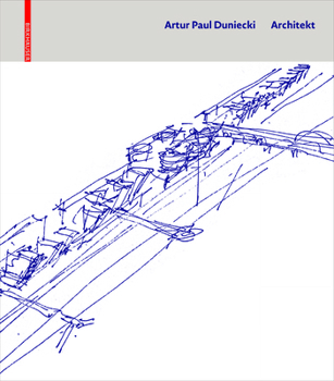 Hardcover Artur Paul Duniecki Architekt [German] Book
