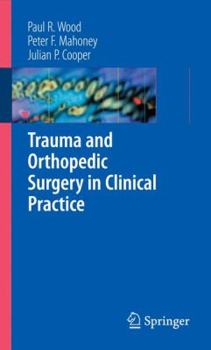 Paperback Trauma and Orthopedic Surgery in Clinical Practice Book