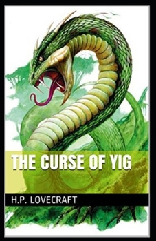 Paperback The Curse of Yig Annotated Book