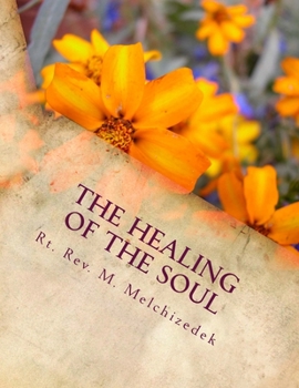 Paperback The Healing of the Soul: through the eyes of the Christian Church Fathers Book