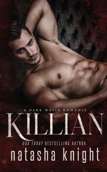 Killian - Book #5 of the Benedetti Brothers