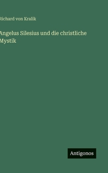 Hardcover Angelus Silesius und die christliche Mystik [German] Book