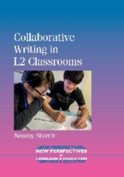 Hardcover Collaborative Writing in L2 Classrooms Book