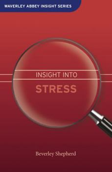 Insight into Stress - Book  of the Waverley Abbey Insight