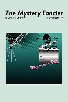 Paperback The Mystery Fancier (Vol. 1 No. 6) November 1977 Book