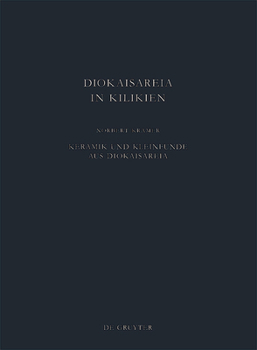 Hardcover Keramik Und Kleinfunde Aus Diokaisareia [German] Book