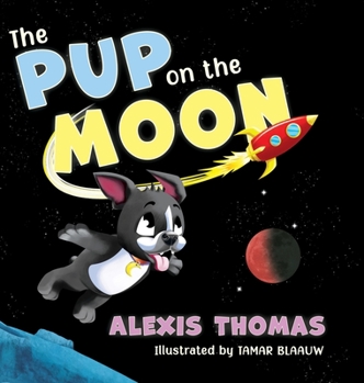 Hardcover The Pup on the Moon Book