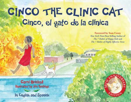 Hardcover Cinco the Clinic Cat: 10th Anniversary Edition Book