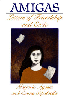 Paperback Amigas: Letters of Friendship and Exile Book