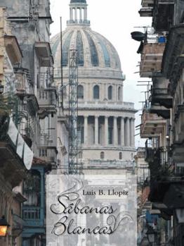 Paperback Sabanas Blancas [Spanish] Book
