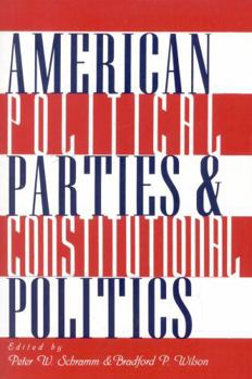 Paperback American Political Parties and Constitutional Politics Book