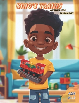 King's Trains Coloring Book: A Majestic Train Coloring Adventure