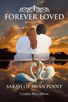 Paperback Forever Loved: Sarah of Swan Point Book