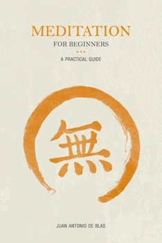 Paperback Meditation for beginners: A practical guide Book