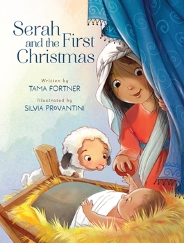 Hardcover Serah and the First Christmas: A Story of Being Seen and Loved Book