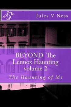 Paperback BEYOND THE LENNOX HAUNTING, The Haunting of Me Book