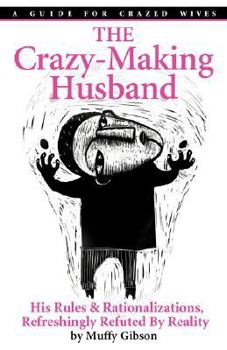 Paperback The Crazy-Making Husband Book