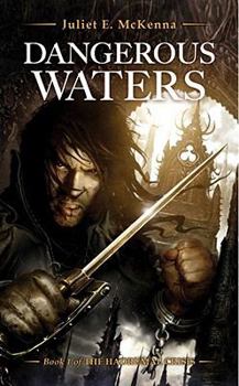 Dangerous Waters - Book #1 of the Hadrumal Crisis