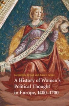 Paperback A History of Women's Political Thought in Europe, 1400-1700 Book