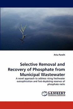 Paperback Selective Removal and Recovery of Phosphate from Municipal Wastewater Book