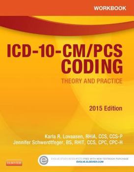 Paperback Workbook for ICD-10-CM/PCs Coding: Theory and Practice, 2015 Edition Book