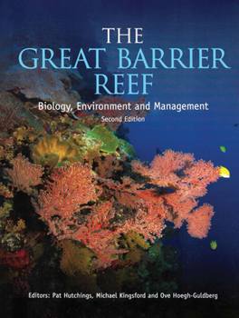 Paperback The Great Barrier Reef: Biology, Environment and Management, Second Edition Book