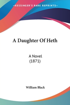 Paperback A Daughter Of Heth: A Novel (1871) Book
