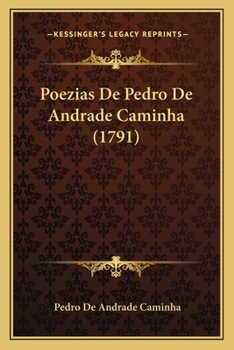 Paperback Poezias De Pedro De Andrade Caminha (1791) [Portuguese] Book