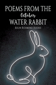 Poems From the October Water Rabbit