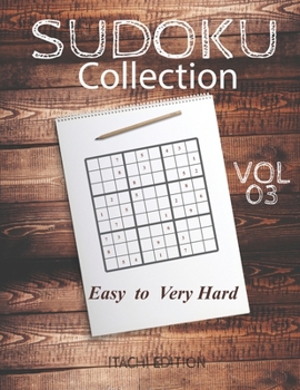 Paperback Sudoku Collection volume 3: Sudoku Puzzles book for adults and students Easy, medium, Hard to very Hard puzzles with solution vol 3: Sudoku puzzle [Large Print] Book