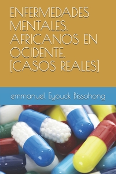 Paperback Enfermedades Mentales. Africanos En Ocidente.[casos Reales] [Spanish] Book