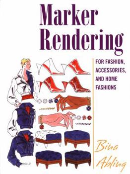 Paperback Marker Rendering for Fashion, Accessories, and Home Fashion Book