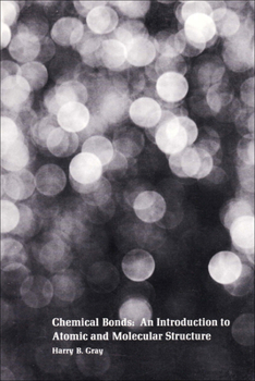 Paperback Chemical Bonds: An introduction to atomic and molecular structure Book