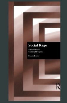 Paperback Social Rage: Emotion and Cultural Conflict Book