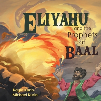 Paperback Eliyahu and the Prophets of Baal Book