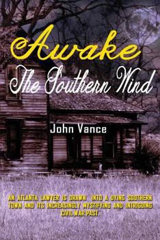 Paperback Awake the Southern Wind Book