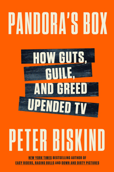 Hardcover Pandora's Box: How Guts, Guile, and Greed Upended TV Book
