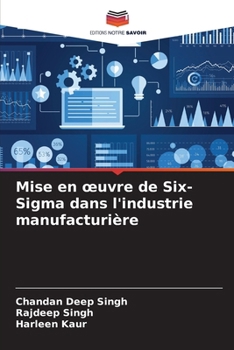 Paperback Mise en oeuvre de Six-Sigma dans l'industrie manufacturière [French] Book