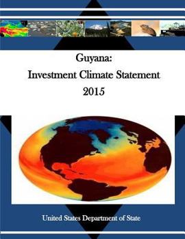 Guyana: Investment Climate Statement 2015
