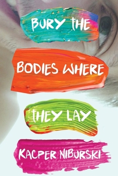Paperback Bury the bodies where they lay Book