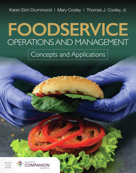 Paperback Foodservice Operations and Management: Concepts and Applications Book