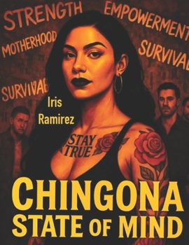 Paperback Chingona State Of Mind: Part II Book