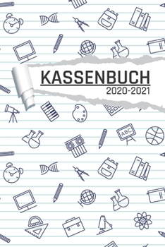 Kassenbuch 2020 -2021: Motiv Schule für Händler I Undatiert I 120 Seiten I DIN A5 I Für jedes Kalenderjahr und Quartal I Kalenderwoche Übersicht I Dot Grip Notizen I matt (German Edition)